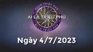 Ai Là Triệu Phú ngày 4/7/2023 - Đầy đủ phần chơi - KHÔNG QUẢNG CÁO