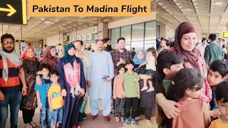 Airport Pe Sab Chorne Gaye Hame|| Pakistan To Madina Flight 🇸🇦