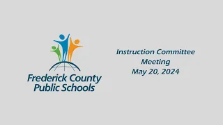 Instruction Committee Meeting - May 20, 2024