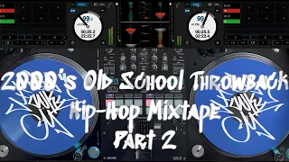 The Best Of 2000’s Old-School Throwback Hip-Hop Mixtape Part 2