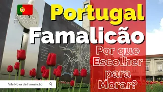 Why choose Vila Nova de Famalicão to live in Portugal?