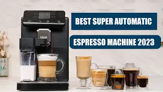 Top 5 Best Super Automatic Espresso Machines in 2023