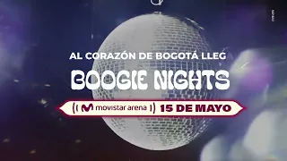 BOOGIE NIGHTS llega este 15 de Mayo al Movistar Arena