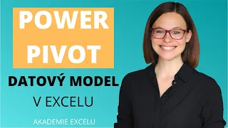 Power Pivot – základy datového modelování v Excelu