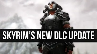 Skyrim's New DLC Update Has a Massive Problem