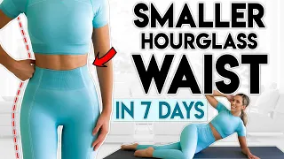 SMALLER HOURGLASS WAIST in 7 Days | 10 minute Home Workout