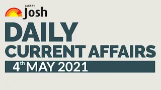 Current Affairs Today | 4th May Current Affairs | Current Affairs In Hindi