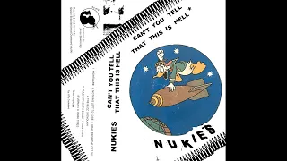 Nukies - Can't you tell that this is hell [2022 Hardcore Punk]