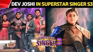 Dev Joshi Entry In SuperStar Singer S3 | Baalveer Season 4 | Latest Update | Same Abh