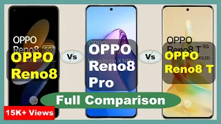 OPPO Reno 8 vs OPPO Reno 8 Pro vs OPPO Reno 8T - Full Comparison ⚡ Which Should You Buy? 🔥🔥