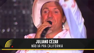 Juliano Cezar Part. Fernando & Sorocaba - Não Vá Pra Califórnia - Assim Vive Um Cowboy