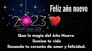 FELIZ AÑO NUEVO con mis mejores deseos para ti 🎆🎇 MENSAJE  FIN DE AÑO para compartir con familiares💌