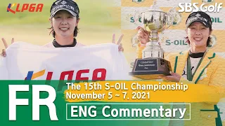 [KLPGA 2021] The 15th S-OIL Championship 2021 / Final Round (ENG)