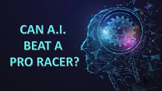 Can A.I. beat a professional race car driver ?