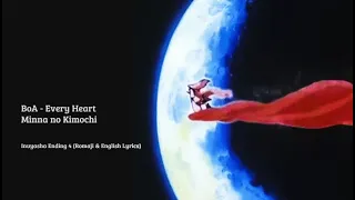 BoA - Every heart | Inuyasha Ending 4 (Romaji & English Lyrics)