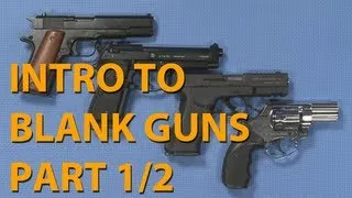 Blank Firing Replica Guns - An introduction - Part 1/2