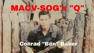 Ben Baker: The Legendary Vietnam Special Forces Logistics Wizard