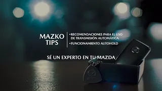 13.| Uso de Transmisión Automática y Funcionamiento Auto-Hold Mazda