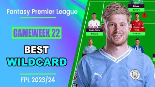 FPL Gameweek 22: BEST WILDCARD TEAM | Fantasy Premier League Tips 2023/24