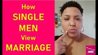 How Single Men View Marriage - Part 1 | Dating Podcast | My Comfy Couch