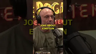 A Joke About Einstein Going To Heaven - Joe Rogan