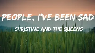 Christine and the Queens,people,ihave been sad(lyrics) |LYRIKO