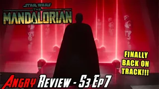 The Mandalorian Season 3 Episode 7 - Angry Review