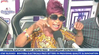 OYEREPA AFUTUO   HOST: AUNTIE NAA  (WHATSAPP 0207821834)  -20-8-2020