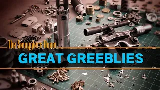 Great Greeblies and Where to Find Them