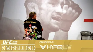 UFC 256 Embedded: Vlog Series - Episode 5