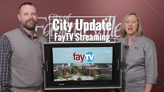 City Update- FayTV streaming