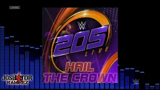 WWE Edit: Hail The Crown (205 Live) by From Ashes to New & CFO$ - DL w. Custom Cover