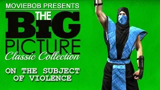 Big Picture Classic - "ON THE SUBJECT OF VIOLENCE"