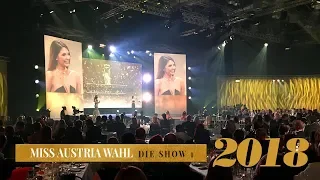 MISS AUSTRIA WAHL 2018 - Die gesamte Show - Teil 1