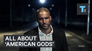 Everything You Need To Know About  'American Gods'
