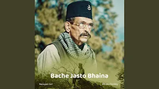 Bache Jasto Bhaina
