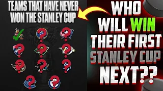 Who Will Be The Next NHL Team To Win Their First Stanley Cup?!?