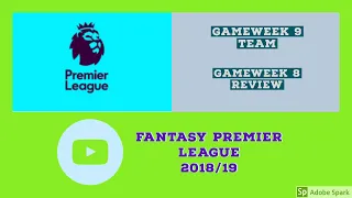 WILDCARD | GameWeek 9 Team | GameWeek 8 Review  | FANTASY PREMIER LEAGUE 2019/20 | FPL 2019/20