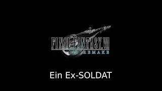 Final Fantasy VII | Integrade | Der EX-Soldat