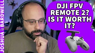 DJI FPV Remote 2 With DJI O3 Air Unit? Worth It? - FPV Questions