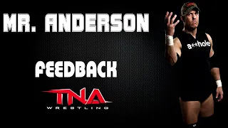 TNA (Impact) | Mr. Anderson 30 Minutes Entrance Theme Song | "Feedback"