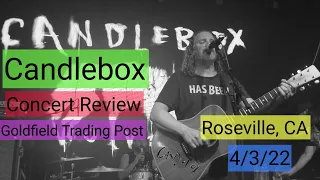 Candlebox Concert Review Goldfield Trading Post Roseville, CA 4/3/22