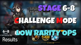 Stage 6-8 CM Low Rarity Clear - Partial Necrosis Chapter 6 Challenge Mode | Arknights