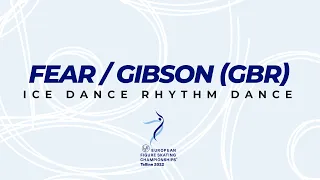 Fear/Gibson (GBR) | Ice Dance RD | ISU European FS Championships 2022 | Tallinn | #EuroFigure