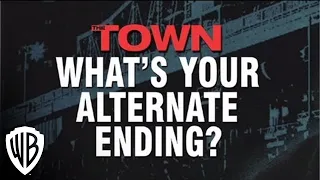 The Town: Ultimate Collector's Edition | What's Your Alternate Ending? | Warner Bros. Entertainment