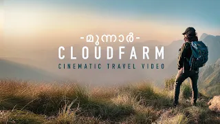 CLOUDFARM MUNNAR Cinematic Video | Ft. Neeraj George | Shot with a7iii