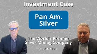 Pan American Silver: Investment Case