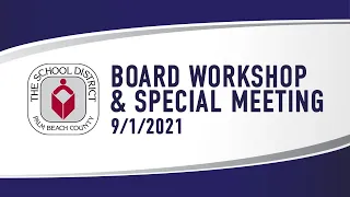 09.01.21 SDPBC Board Workshop/Special Meeting