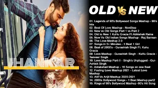 #OLD VS NEW BOLLYWOOD MIX SONGS #song #jhankar #bollywood #bollywoodsongs #remix #loffi #hindi