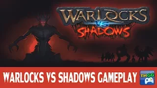 Warlocks vs Shadows - First Gameplay | ThaiGameGuide